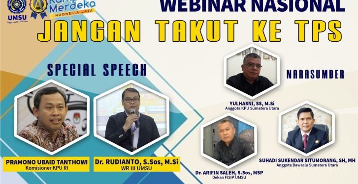 FISIP UMSU Gelar Webinar Nasional, Pemilih Diminta Tidak Takut ke TPS