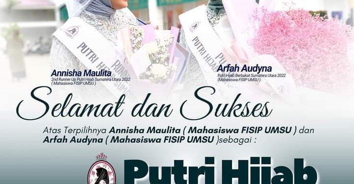 Dua Mahasiswi FISIP UMSU ukir Prestasi di Ajang Putri Hijab Sumatera utara 2022